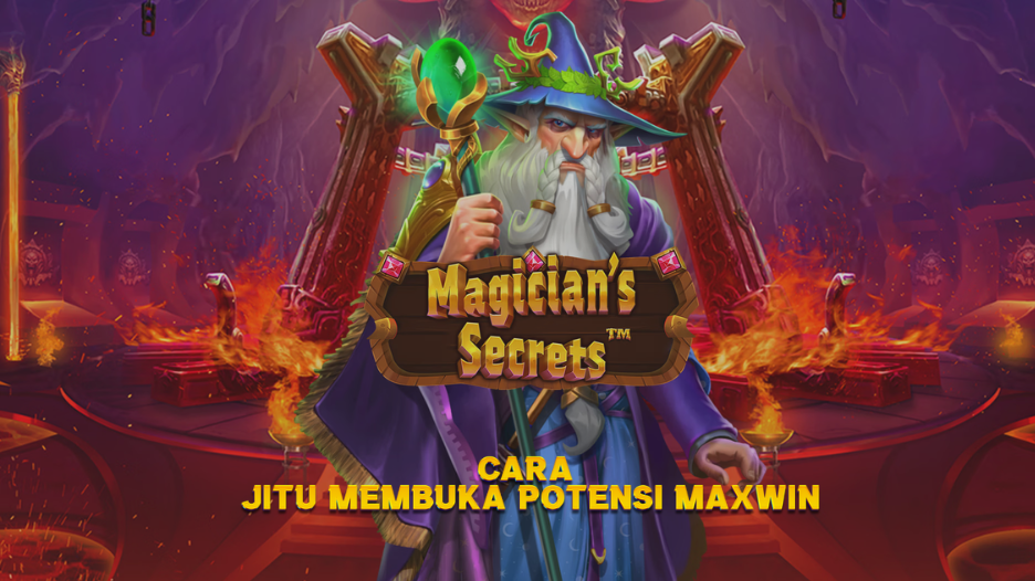 Cara Jitu Membuka Potensi Maxwin